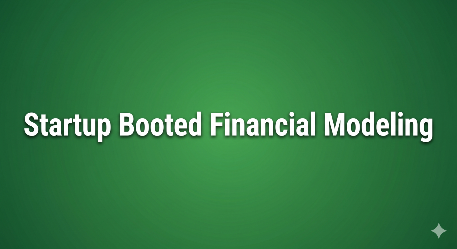 Startup Booted Financial Modeling in 2026
