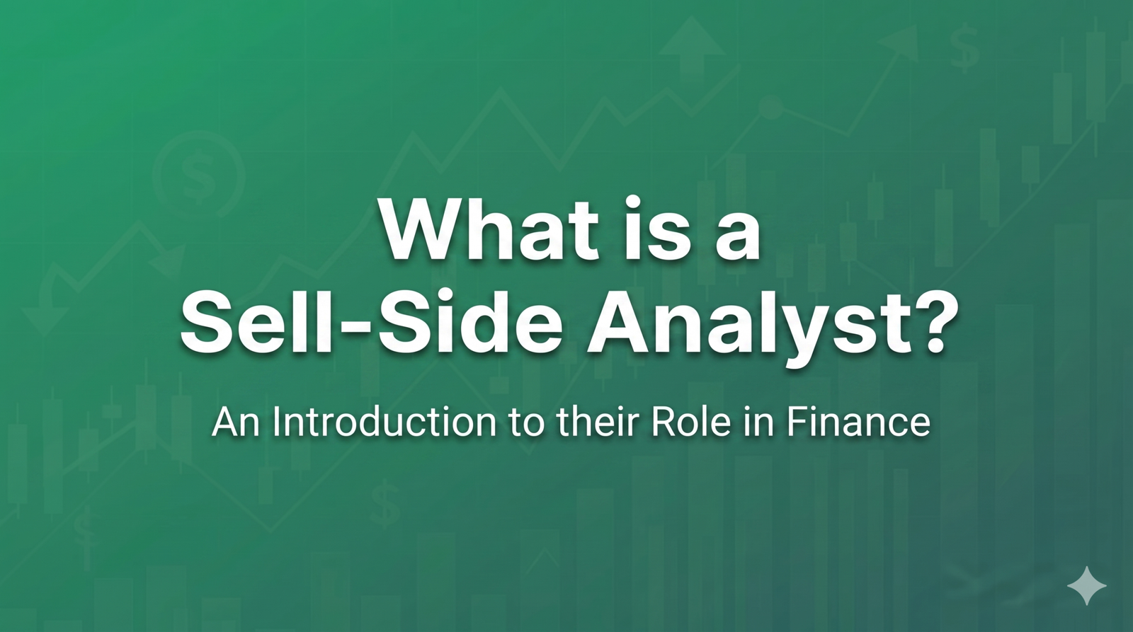 What is a Sell Side Analyst?